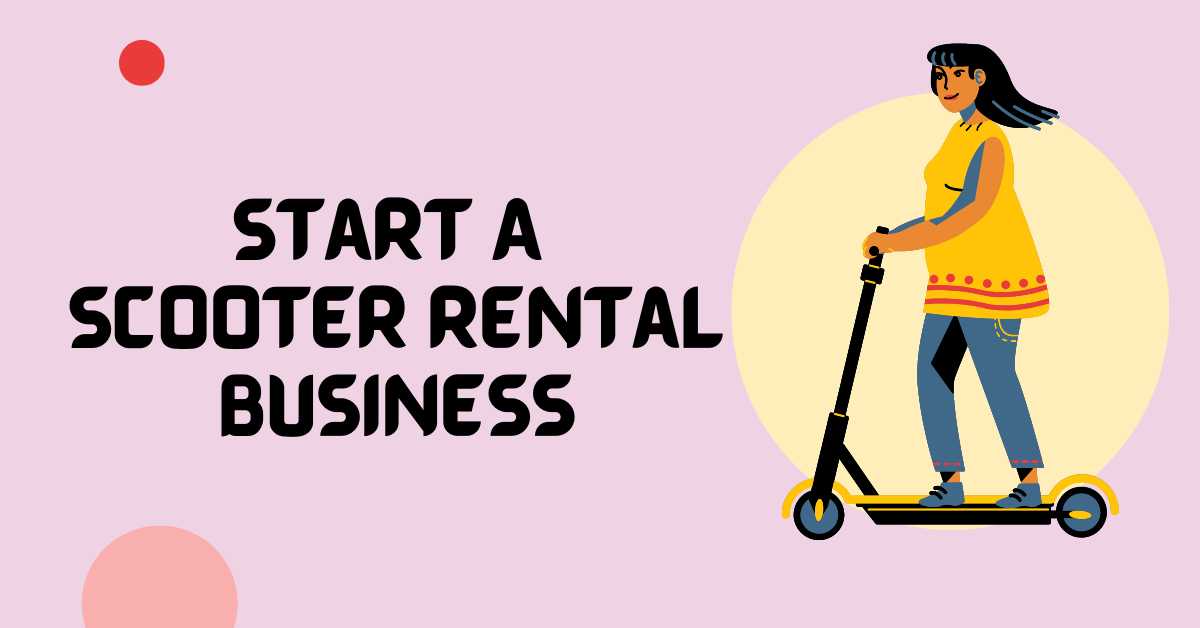 How to Start a Scooter Rental Business – Appysa Technologies